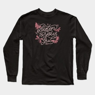 Listen To Your Gut Black by Tobe Fonseca Long Sleeve T-Shirt